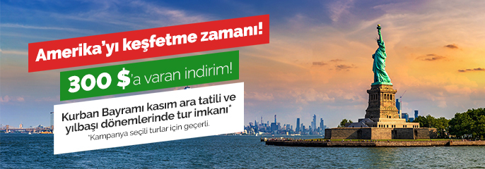300 USD’ye Varan İndirimlerle Amerika Turu Fırsatı!