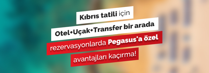 Kıbrıs Tatilinde Pegasus'a Özel Avantajlar!