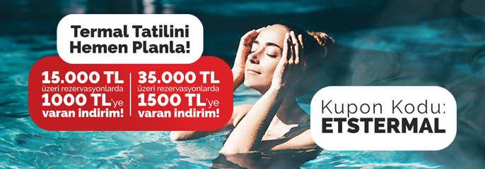 1500 TL'ye Varan İndirimlerle Termal Tatilini Erkenden Planla!