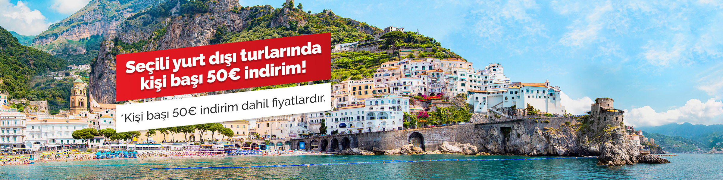 Seçili Yurt Dışı Turlarında Kişi Başı 50€ İndirim!