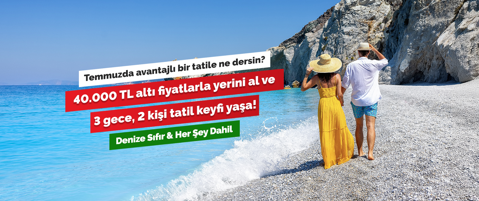 40.000 TL altı fiyatlar sunan otelleri incele, haziranda harika bir tatile çık.