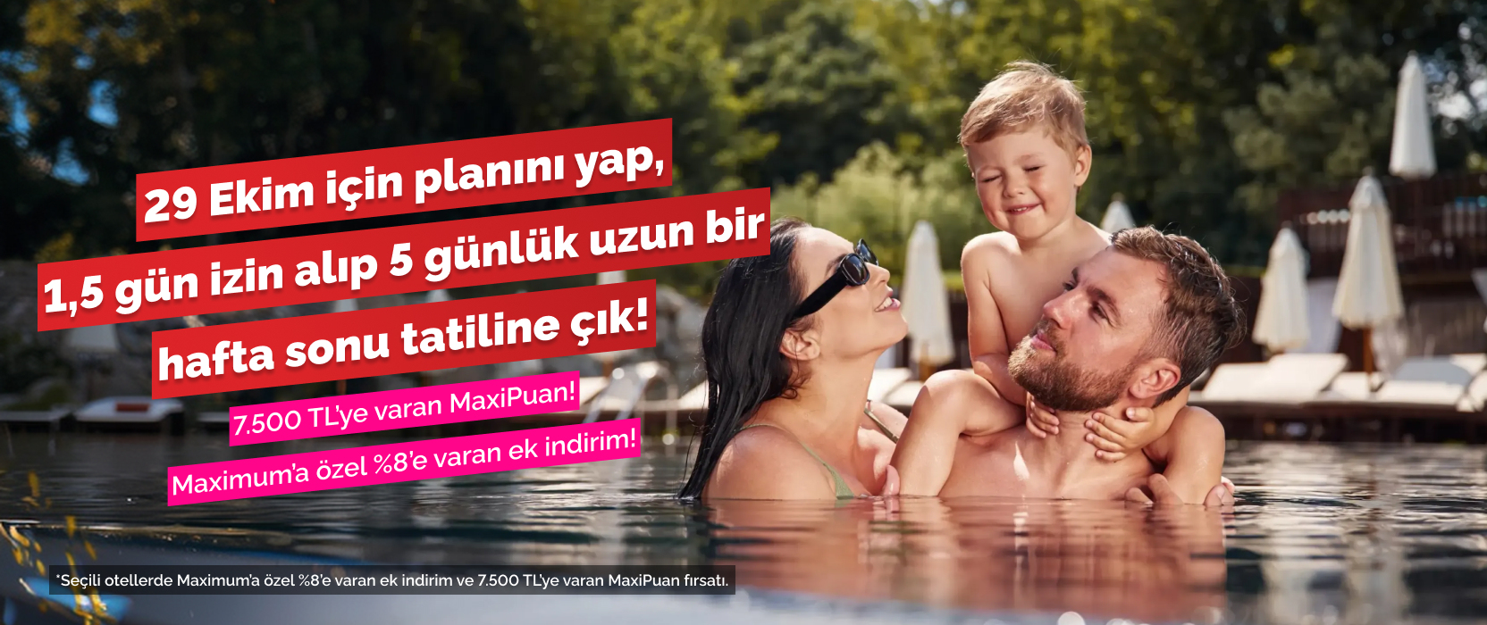 29 Ekim resmi tatilini değerlendir, sevdiklerinle birlikte keyifli bir mola için yerini al.
