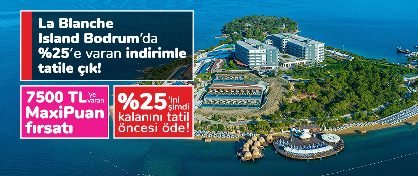 La Blance Island Bodrum'da avantajlı tatil fırsatını yakala!