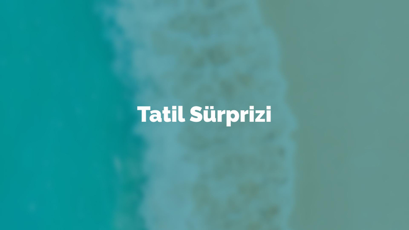 Side Tatil Sürprizi